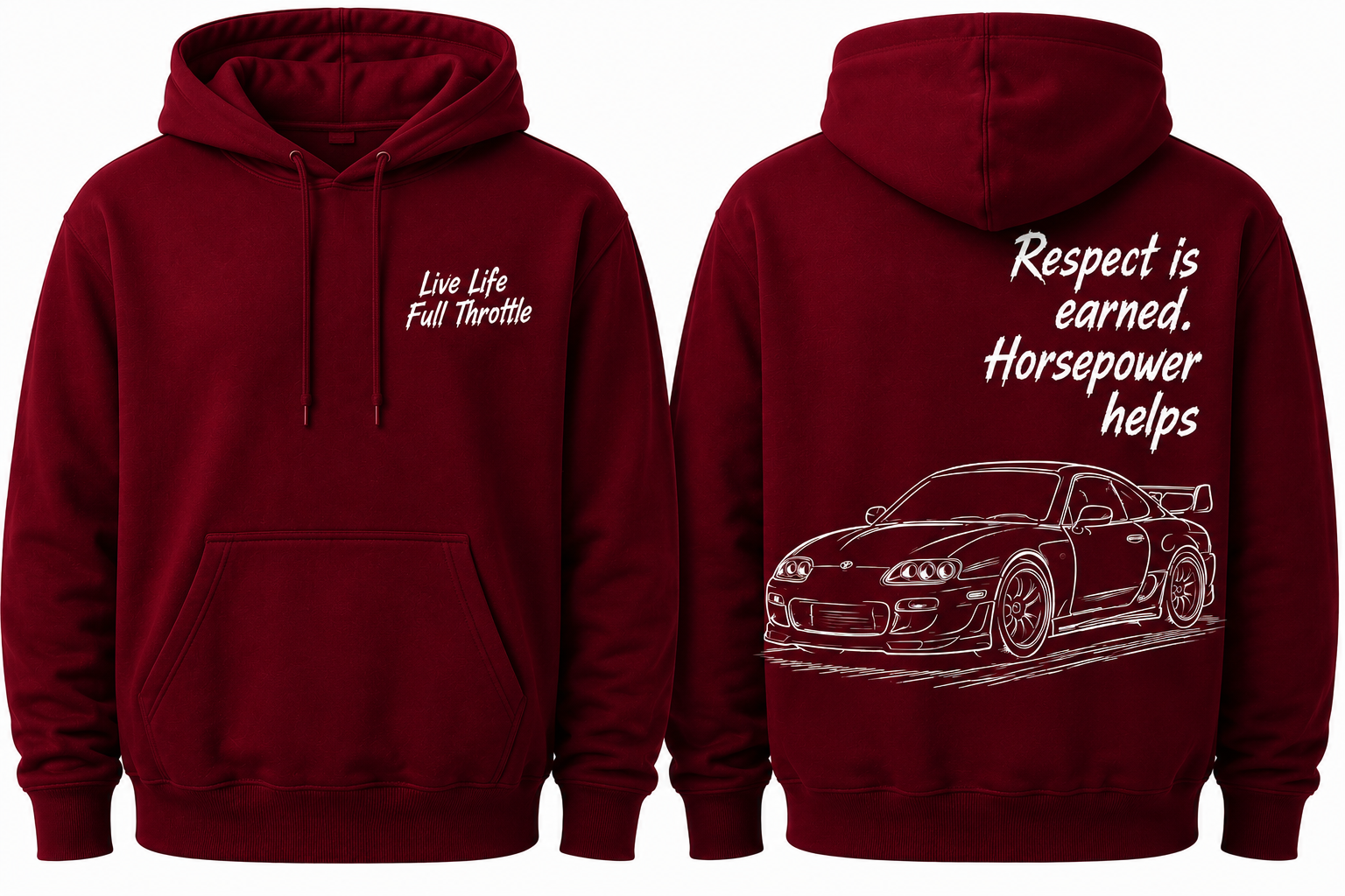 Toyota Supra Hoodie “Respect is earned. Horsepower helps”