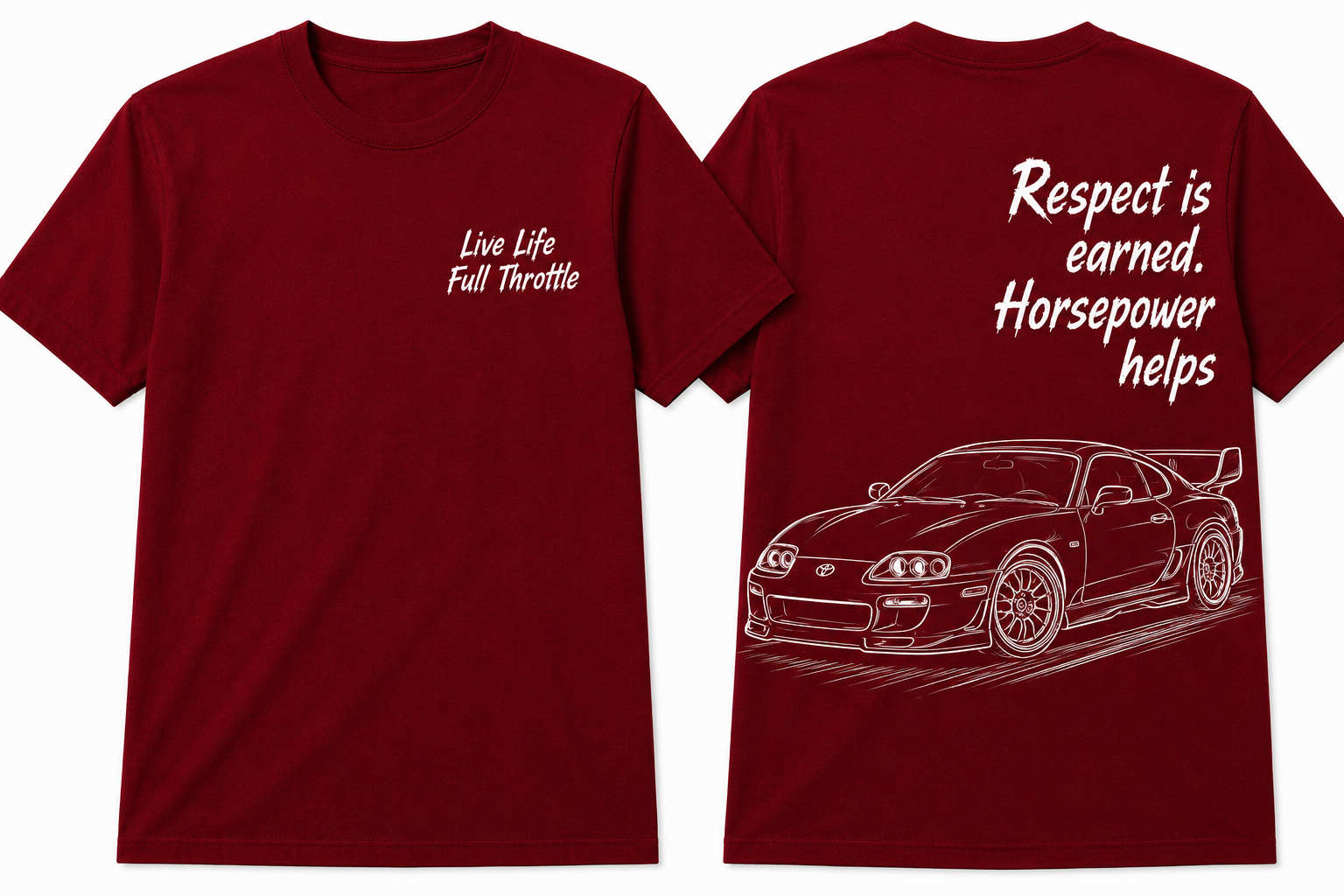 Toyota Supra MK4 T shirt “Respect is earned. Horsepower helps”