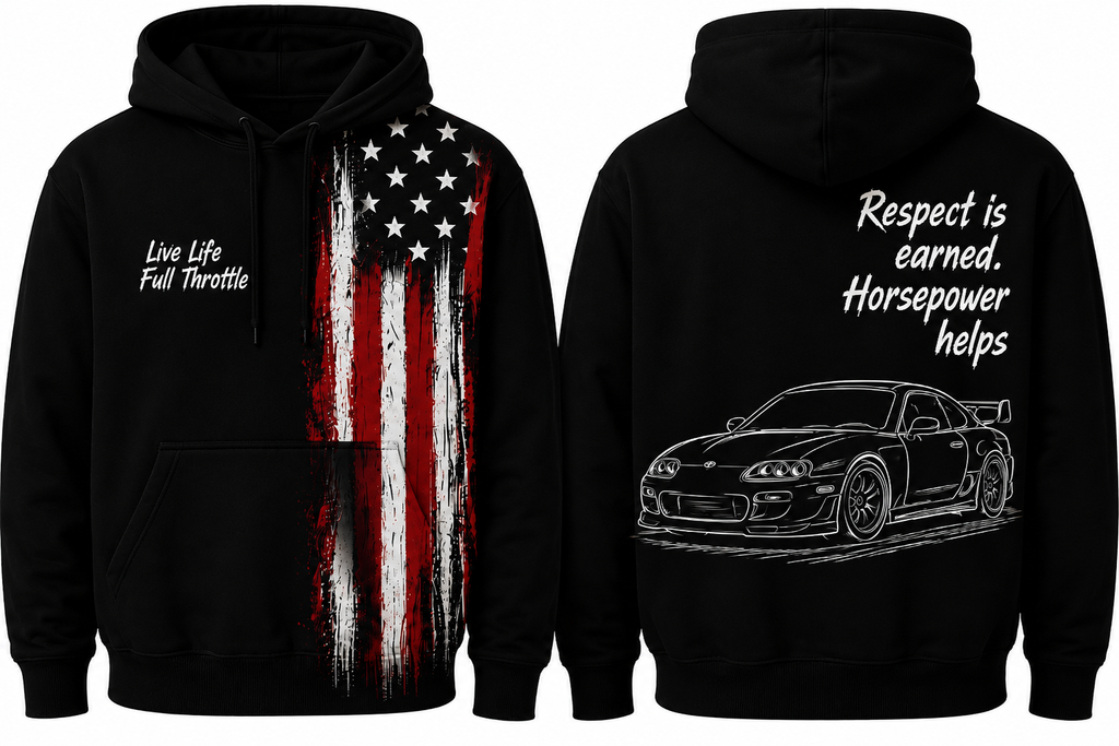Toyota Supra Hoodie “Respect is earned. Horsepower helps”