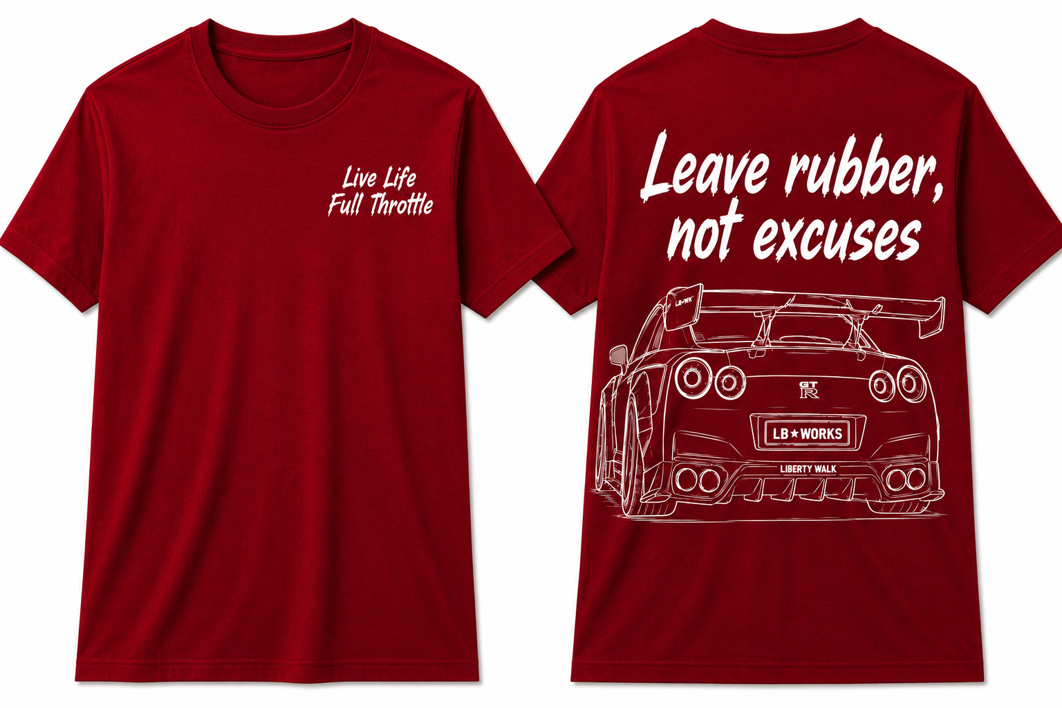 Nissan GTR T shirt “Leave rubber, not excuses”
